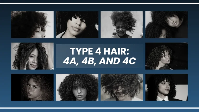 Complete Guide About Type 4 Hair   4A, 4B And 4C